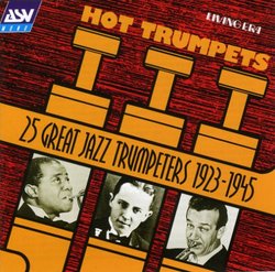 Hot Trumpets: 25 Great Jazz Trumpets