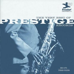 The Very Best of Prestige Records: Prestige 60th Anniversary