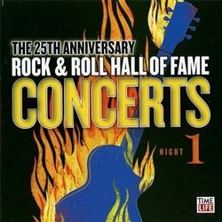 The 25th Anniversary Rock & Roll Hall Of Fame Concerts Night 1 (2CD)