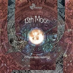 13th Moon - Journey Into Future Consciousness [RARE]
