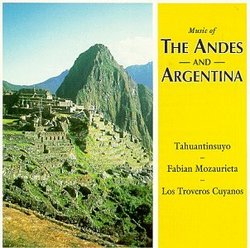 Music Of The Andes & Argentina
