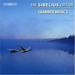 The Sibelius Edition: Chamber Music, Vol. 1 [Box Set]