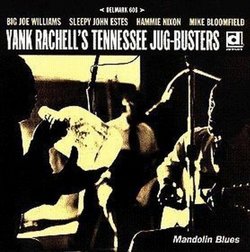 Yank Rachell's Tennessee Jug-Busters : Mandolin Blues