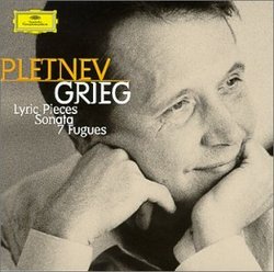 Grieg: Lyric Pieces; Sonata; 7 Fugues
