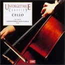 Unforgettable Classics: Cello