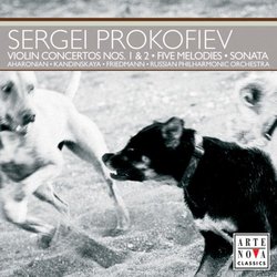 Prokofiev: Violin Concertos Nos. 1 & 2; Five Melodies; Sonata