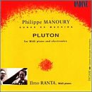 Philippe Manoury: Pluton (1988), for Midi Piano & Electronics (from the "Sonus ex Machina" Cycle) - Ilmo Ranta, Midi Piano