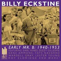 Early Mr B: 1940-1953