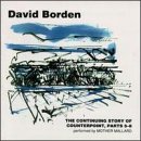 David Borden: The Continuing Story of Counterpoint, Parts 5-8