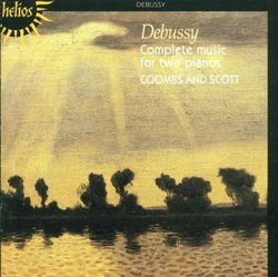 Debussy: Complete Music For Two Pianos