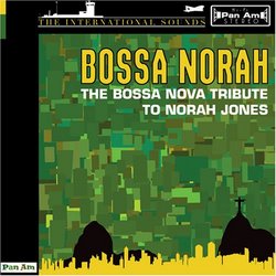 Bossanova Tribute to Norah Jones