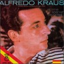 Alfredo Kraus Sings  All Time Spanish Favorites / Marta Morucha Quiereme Mucho