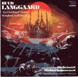 Rued Langgaard "Yon Dwelling Of Thunder" Symphony No. 10 and 14