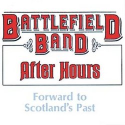 After Hours: Forward to Scotland's Past