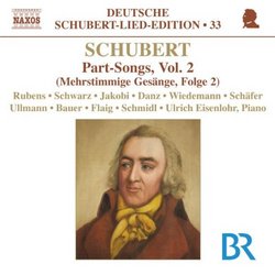 Schubert Lieder Edition 33: Part Songs, Vol. 2