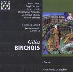 Gilles Binchois: Songs / Missa Ferialis / Magnificat