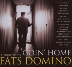 Goin Home-a Tribute to Fats Domino