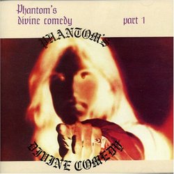 Phantom's Divine Comedy, Part 1 by Phantom (2003-01-08)