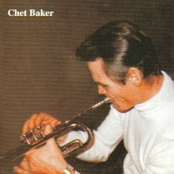 Chet Baker Quartet: Live at the Subway Club, Cologne, Volume 1 (March 1980)