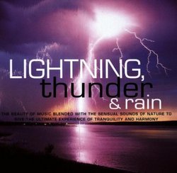 Lightning, Thunder & Rain