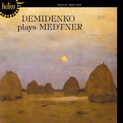 Demidenko Plays Medtner