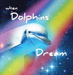 When Dolphins Dream (528 Hz Gorgeous Relaxation Sounds)