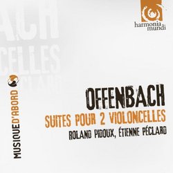 Offenbach: Suites for two cellos