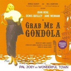 Grab Me a Gondola (plus Selections from Wonderful Town and Pal Joey)