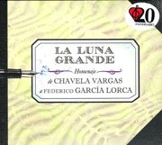 La Luna Grande : Homenaje a Federico Garcia Lorca