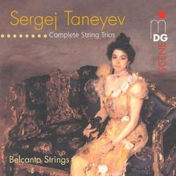 Sergej Taneyev: Complete String Trios