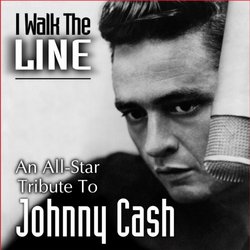 I Walk the Line: An All-Star Tribute to Johnny Cas