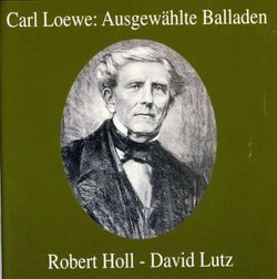 Carl Loewe: Ausgewählte Balladen