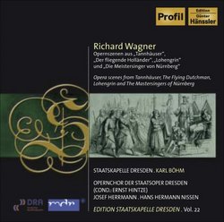 Wagner: Opera Scenes From Tannhauser, Lohengrin, The Flying Dutchman, and the Mastersingers of Nurnberg