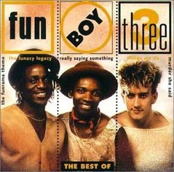 Best of Fun Boy Three