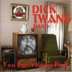 You Don't Know Dick