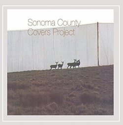 Sonoma County Covers Project [Explicit]