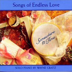 Somewhere in Time - Songs of Endless Love