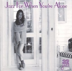 Jazz for When You're Alone