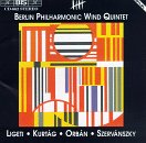 Berlin Philharmonic Wind Quintet: Ligeti, Kurtág...