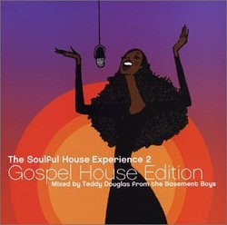 Soulful House Experience 2: Gospel House Ed