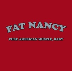 Pure American Muscle Baby by Fat Nancy (2005-11-01)