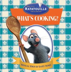 Ratatouille: What's Cooking