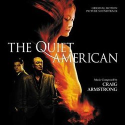 The Quiet American [Original Motion Picture Soundtrack]