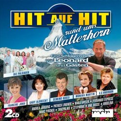 Hit auf Hit: Rund Ums Matterhorn