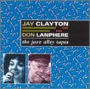 Jazz Alley Tapes (With Clayton)