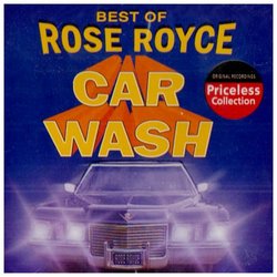 Best of Rose Royce: Car Wash