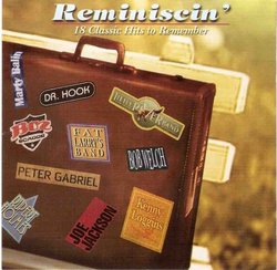 Reminiscin' - 18 Classic Hits to Remember [All Original Artists - Import]