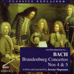 Classics Explained: Brandenburg Concertos 4 & 5