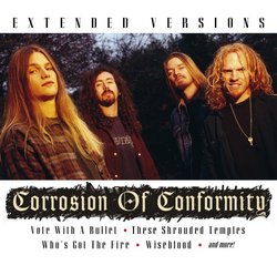 Corrosion of Conformity - Extended Versions