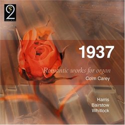 1937: Romantic Works for Organ